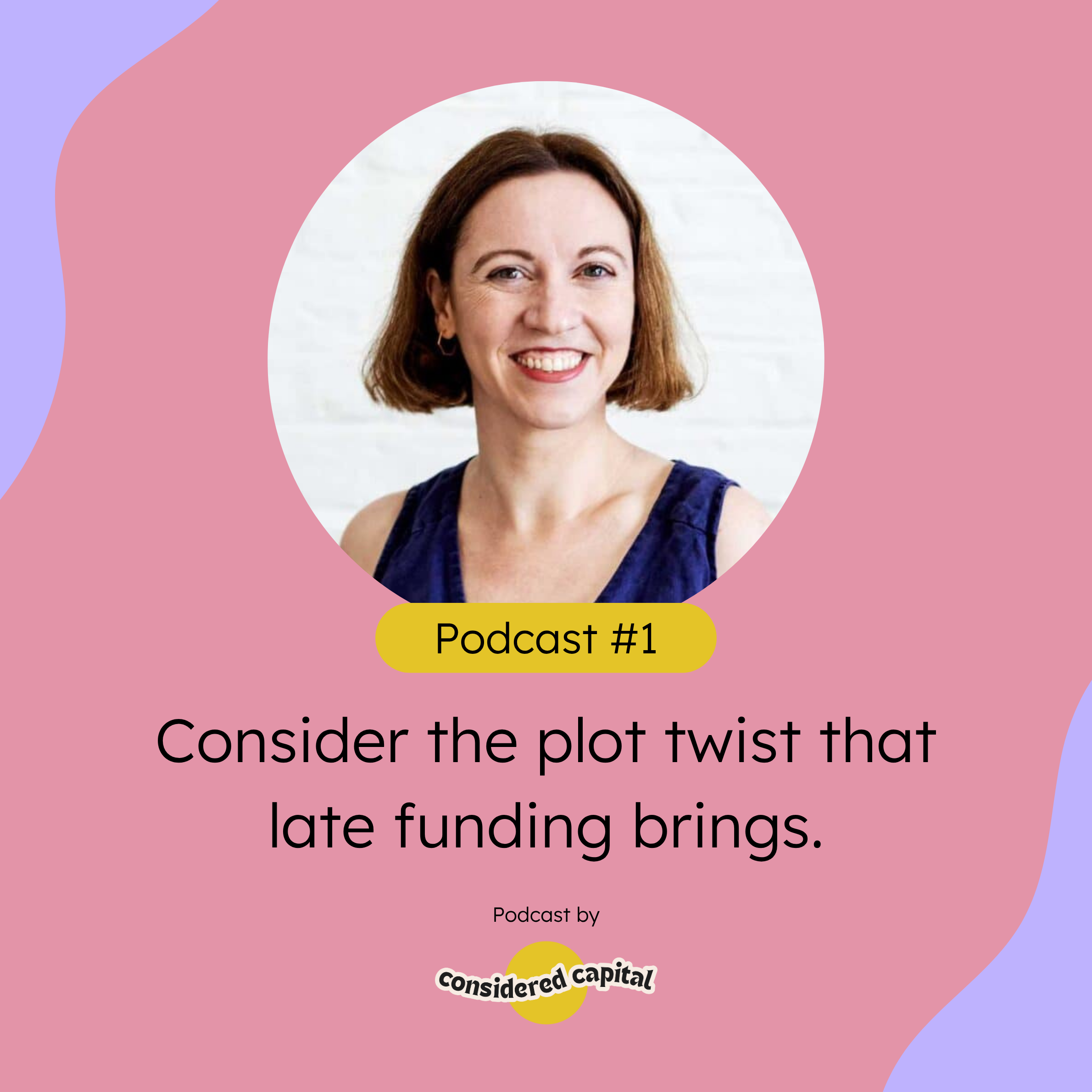 Consider the plot twist that late funding brings.